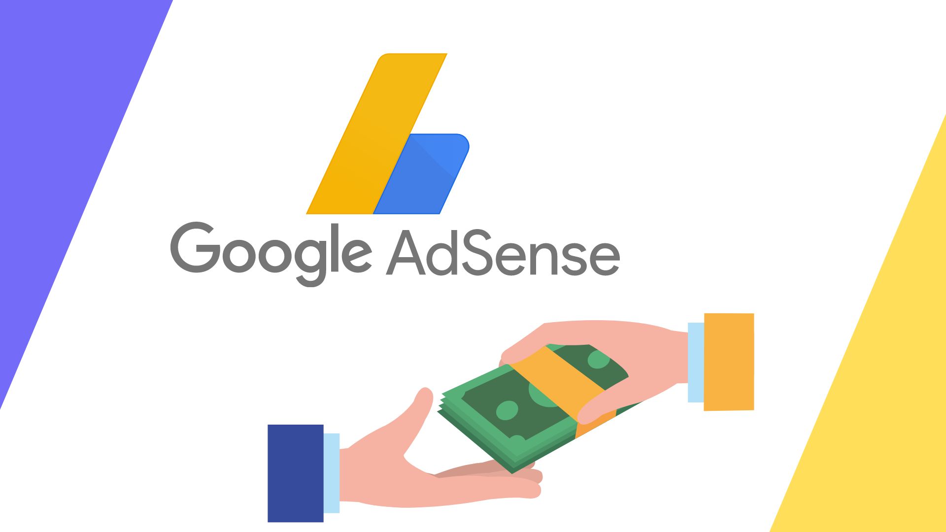 What is Google AdSense and How to Make Money with It